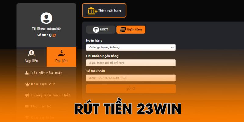 Rút tiền 23Win qua ngân hàng